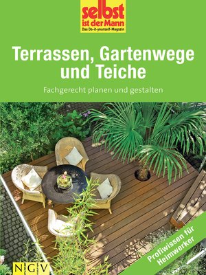cover image of Terrassen, Gartenwege und Teiche--Profiwissen für Heimwerker